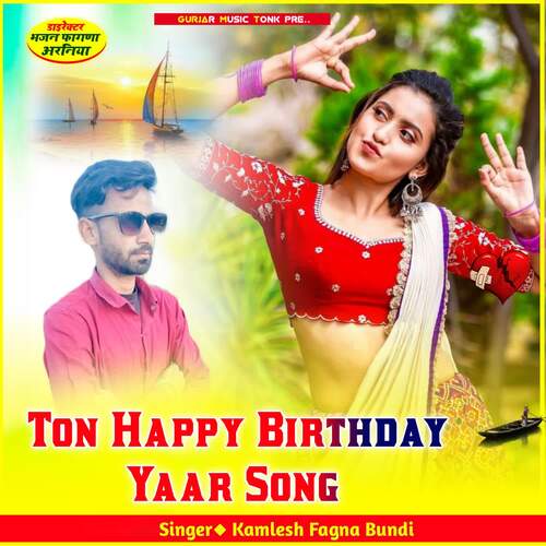 Ton Happy Birthday Yaar Song