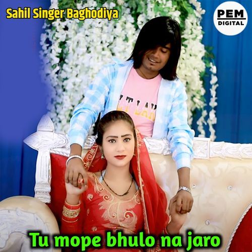 Tu mope bhulo na jaro