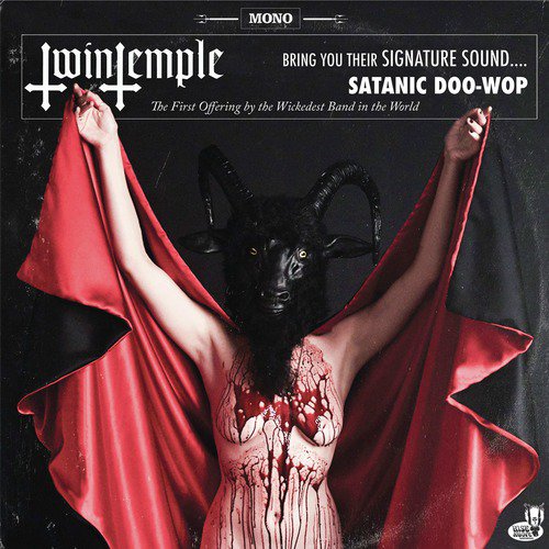 Twin Temple (Bring You Their Signature Sound.... Satanic Doo-Wop)_poster_image