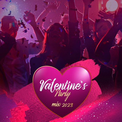 Valentine's Party Mix 2023