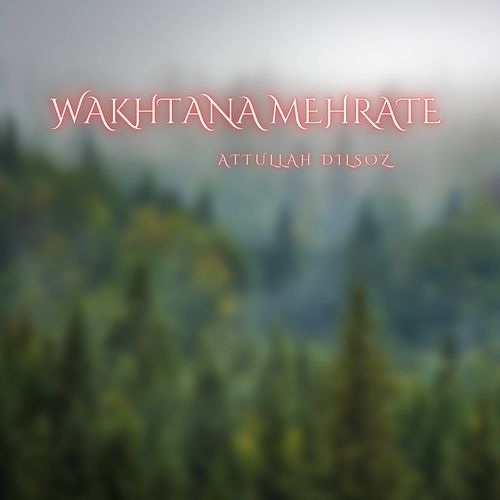 Wakhtana Mehrate