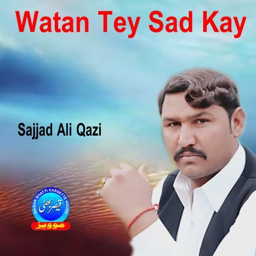 Watan Tey Sad Kay