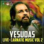 YESUDAS CARNATIC MUSIC, Vol. 2 (Live)