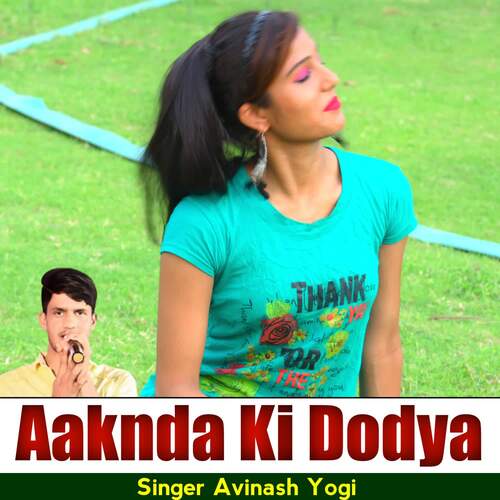 Aaknda Ki Dodya