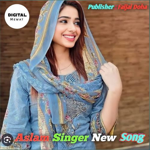Aslam Singer New Song