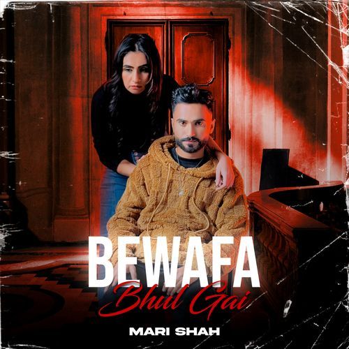 Bewafa Bhul Gai