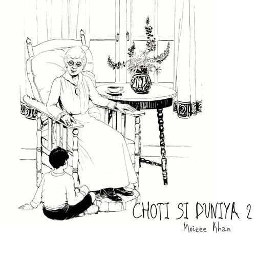 CHOTI SI DUNIYA 2