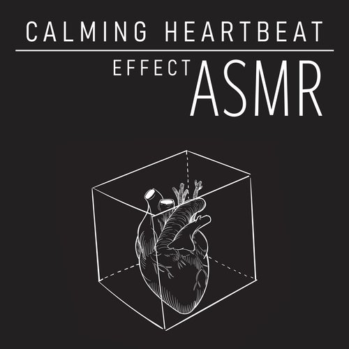 Calming Heartbeat Effect ASMR_poster_image