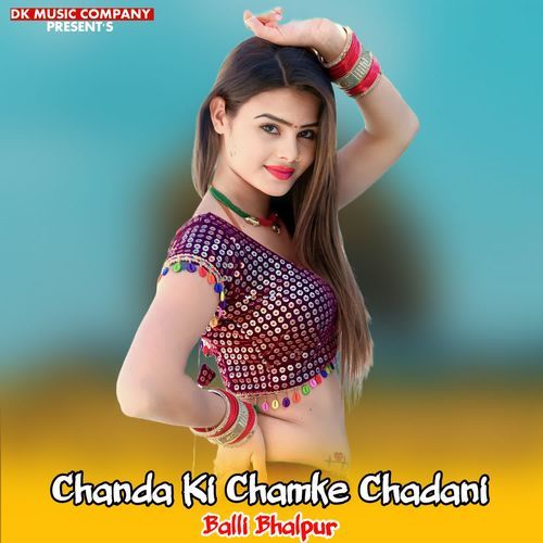 Chanda Ki Chamke Chadani