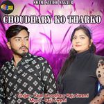 Choudhary Ko Tharko