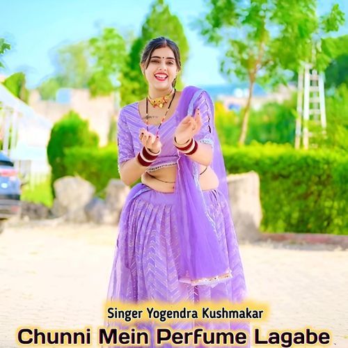 Chunni Mein Perfume Lagabe