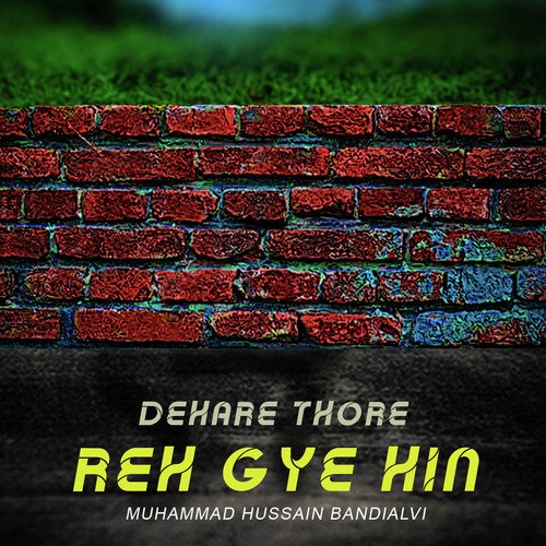 Dehare Thore Reh Gye Hin