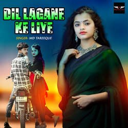 Dil Lagane Ke Liye-QBo7Qh1yWnQ