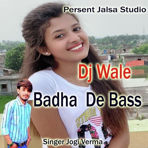 Dj Wale Badha De Bass