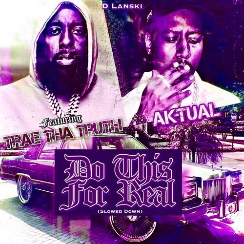 Do This for Real (Slowed Down)