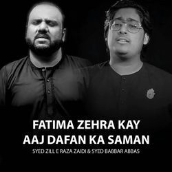 Fatima Zehra Kay Aaj Dafan Ka Saman-GFglRzF5aEo