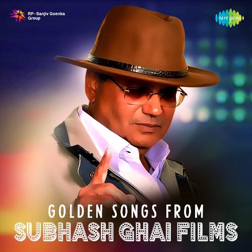 Golden Songs From Subhash Ghai films