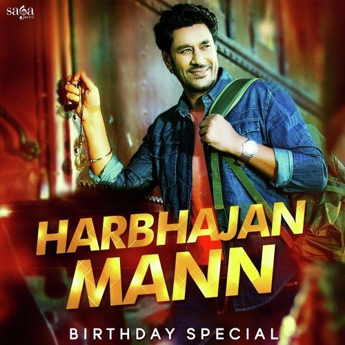 Harbhajan Mann - Birthday Special