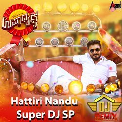 Hattiri Nandu Super (DJ Remix)