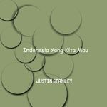 Indonesia Yang Kita Mau