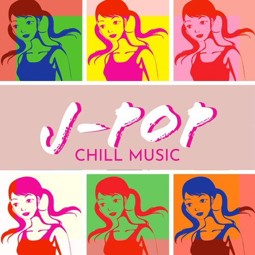 J-Pop Chill Music