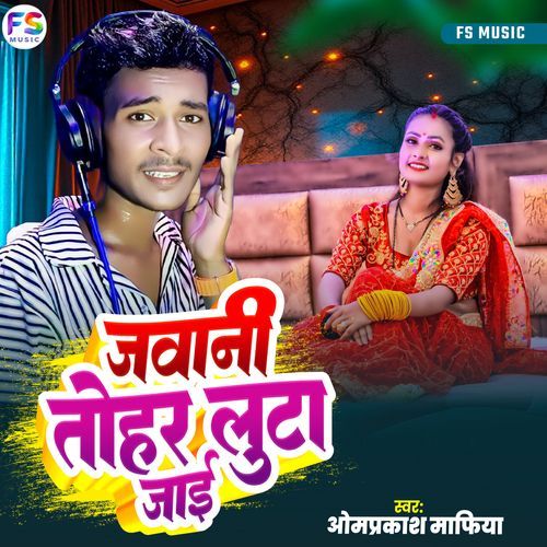 Jawani Tohar Loot Jai