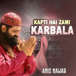 Kapti Hai Zami Karbala-Gz0tfg1laGE