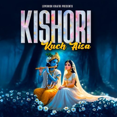 Kishori Kuch Aisa