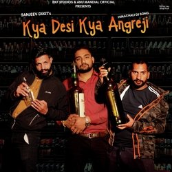 Kya Desi Kya Angreji-IlAeYDxkWwQ