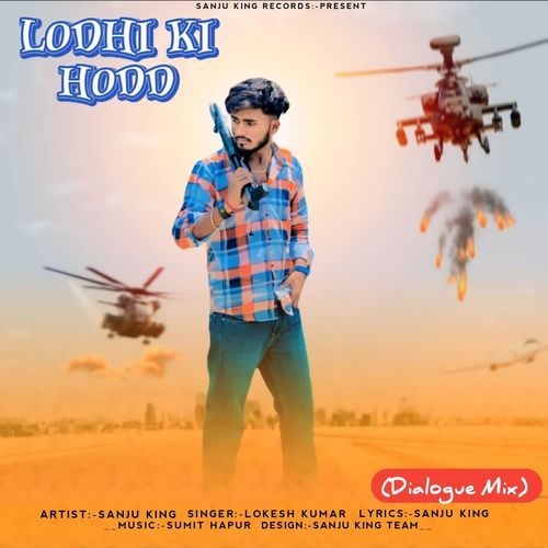 Lodhi Ki Hodd (Dialogue Mix)