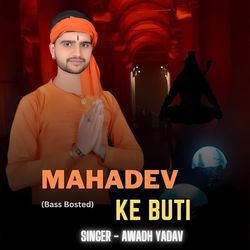 Mahadev Ke Buti (Bass Bosted)-OiUpZk1,BwM