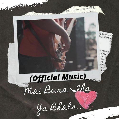 Mai Bura Tha Ya Bhala (Remix)_poster_image