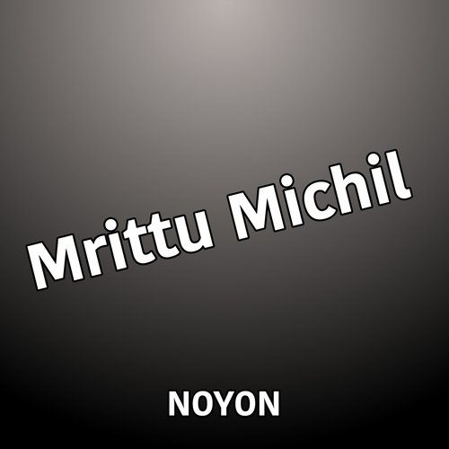 Mrittu Michil