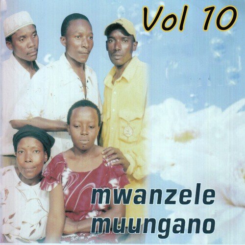Mwanzele Muungano, Vol. 10