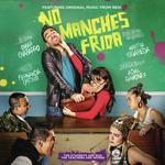 We Only Have Tonight Song Download from No Manches Frida JioSaavn