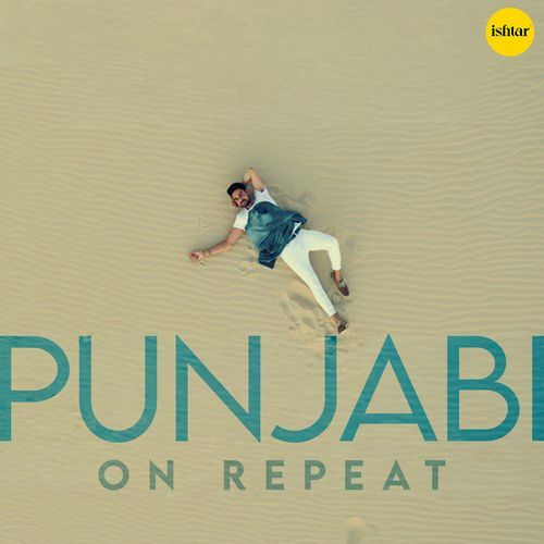 PUNJABI ON REPEAT