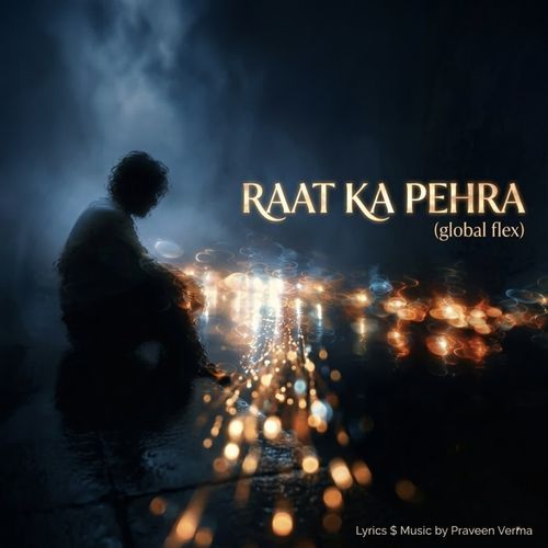 Raat ka pehra (global flex)