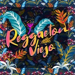 Reggaeton Viejo