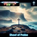 Shout of Praise