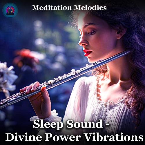 Sleep Sound - Divine Power Vibrations