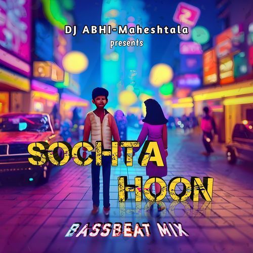 Sochta Hun Ki (BassBeat Mix) cover art