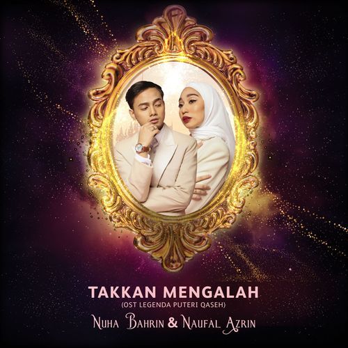 Takkan Mengalah (From "Lagenda Puteri Qaseh")