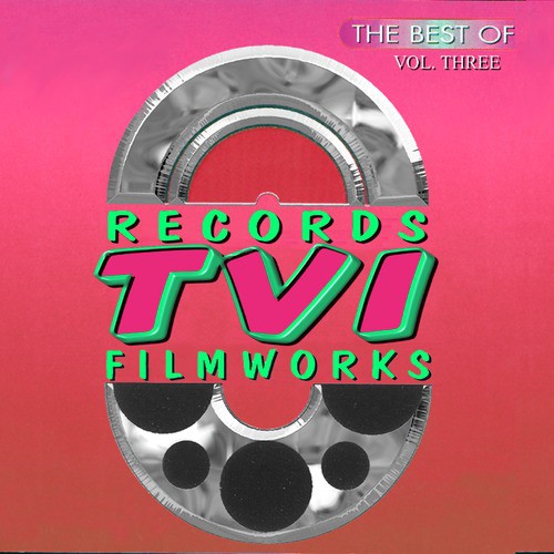 The Best Of TVI Records, Vol. 3