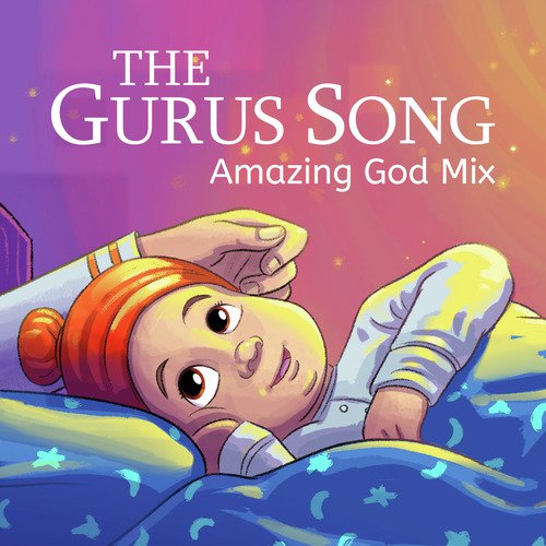 The Gurus Song (Lullaby &amp; Amazing God Mix)_poster_image