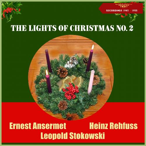 The Lights of Christmas No. 2 (Adventskonzert, Recordings Of 1943 - 1955)