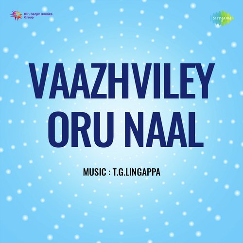 Vaazhviley Oru Naal