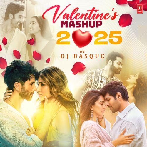 Valentine's Mashup 2025(Remix By Dj Basque)