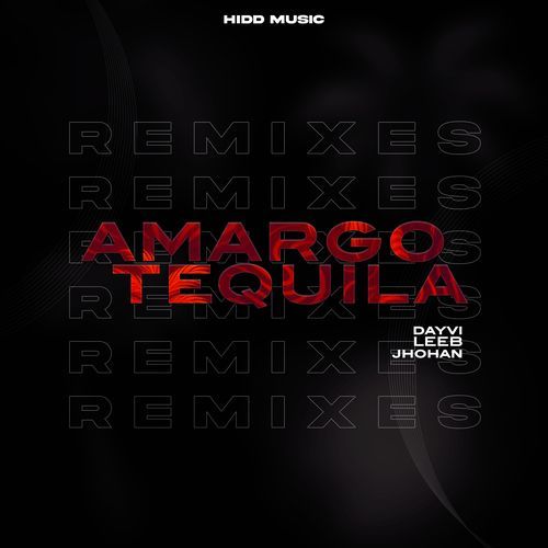 Amargo Tequila (Remixes)