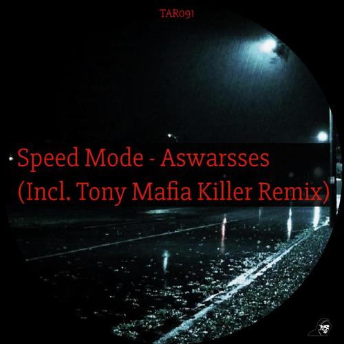 Aswarsses (Incl. Tony Mafia Killer Remix)