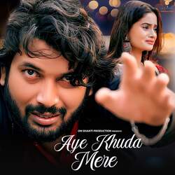 Aye Khuda Mere-ODleUwNlYWk